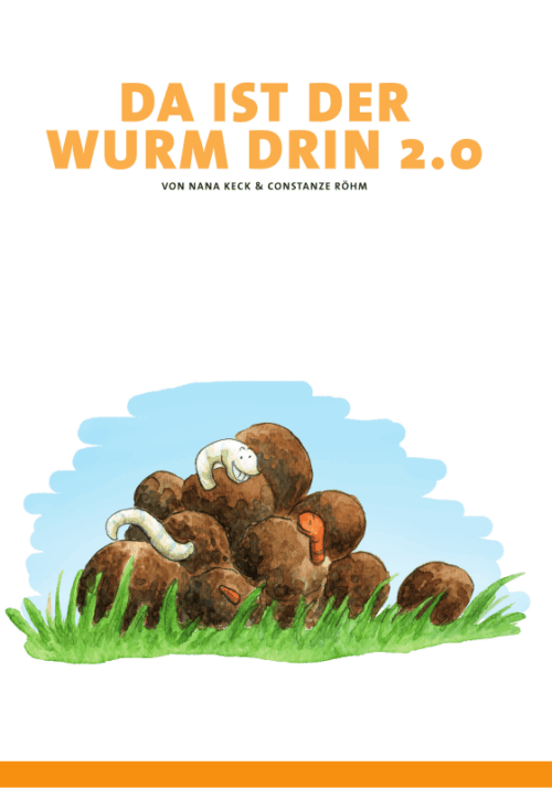 Da ist der Wurm drin 2.0
